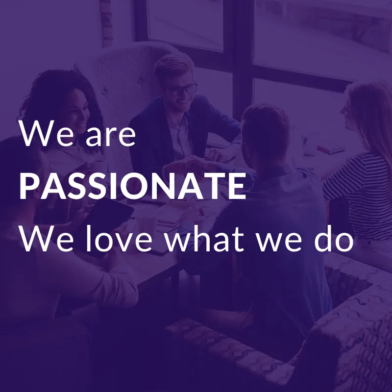 We are passionate
